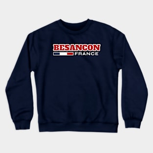 Besancon France Retro Crewneck Sweatshirt